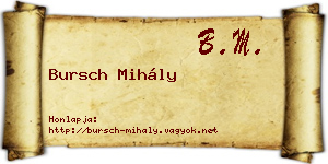 Bursch Mihály névjegykártya